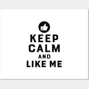 Youtuber - Keep calm and like me Posters and Art